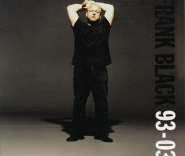 BLACK, FRANK - FRANK BLACK 93-03