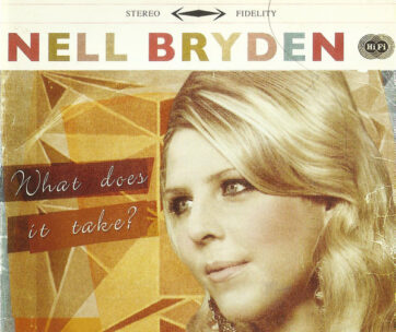 BRYDEN, NELL - WHAT DOES IT TAKE?