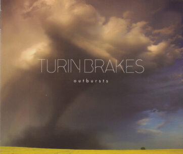 TURIN BRAKES - OUTBURSTS