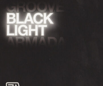 GROOVE ARMADA - BLACK LIGHT