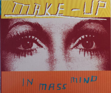 MAKE-UP - IN MASS MIND