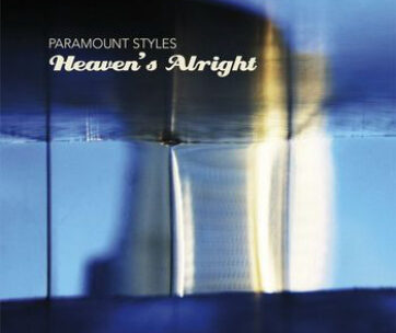 PARAMOUNT STYLES - HEAVEN'S ALRIGHT