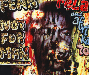 KUTI, FELA - FEAR NOT FOR MAN