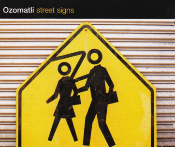 OZOMATLI - STREET SIGNS