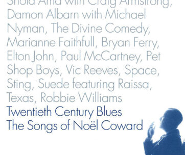 COWARD, NOEL.=TRIBUTE= - 20TH CENTURY BLUES