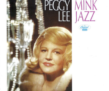 LEE, PEGGY - MINK JAZZ