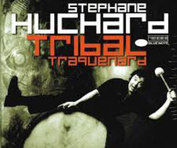 HUCHARD, STEPHANE - TRIBAL TRAQUENARD