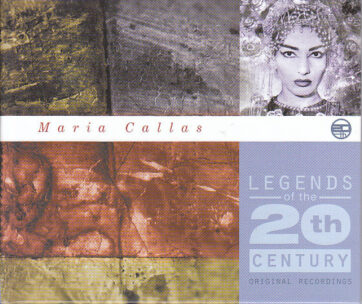 CALLAS, MARIA - LEGENDS OF THE 20TH CENTU