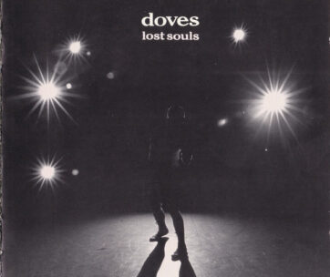 DOVES - LOST SOULS