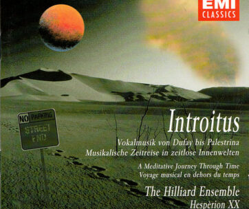 HILLIARD ENSEMBLE/HESPERION XX - INTROITUS