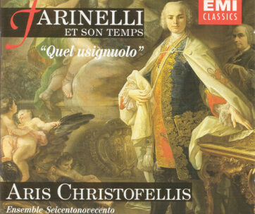 CHRISTOFELLIS, ARIS - FARINELLI ET SON TEMPS