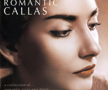 CALLAS, MARIA - BEST OF ROMANTIC CALLAS