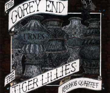 TIGERLILIES/KRONOW QUARTET - COREY END