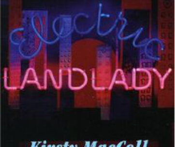 MACCOLL, KIRSTY - ELECTRIC LANDLADY