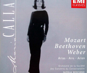 CALLAS, MARIA - MOZART/BEETHOVEN/WEBER