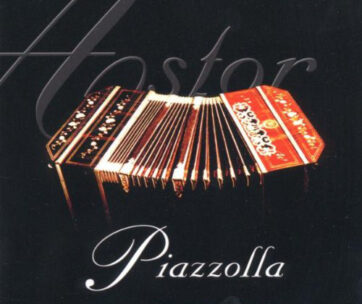 PIAZZOLLA, ASTOR - TANGO WAY-THE CLASSIC WAY