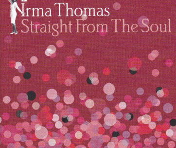 THOMAS, IRMA - STRAIGHT FROM THE SOUL