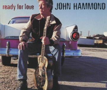 HAMMOND, JOHN - READY FOR LOVE