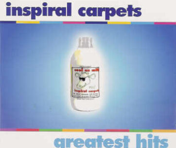 INSPIRAL CARPETS - GREATEST HITS