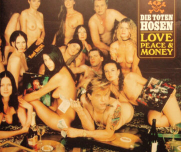 DIE TOTEN HOSEN - LOVE PEACE AND MONEY