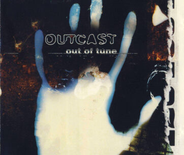 OUTCAST - OUT OF TUNE