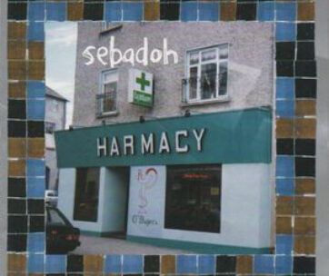 SEBADOH - HARMACY