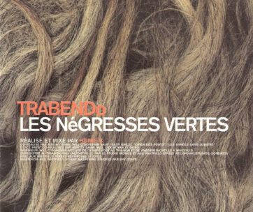 LES NEGRESSES VERTES - TRABENDO