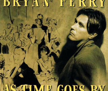 FERRY, BRYAN - AS TIME GOES BY