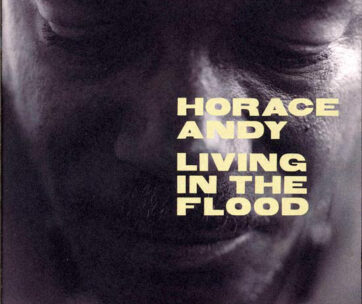 ANDY, HORACE - LIVING IN THE FLOOD