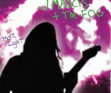 MASCIS, J. - MORE LIGHT