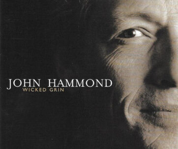 HAMMOND, JOHN - WICKED GRIN