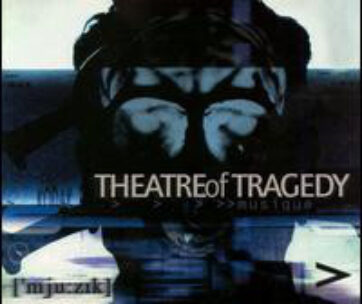 THEATRE OF TRAGEDY - MUSIQUE