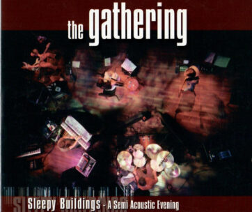 GATHERING - SLEEPY BUILDINGS