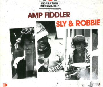 AMP FIDDLER/SLY & ROBBIE - INSPIRATION INFORMATION