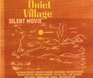 QUIET VILLAGE - SILENT MOVIE