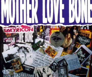 MOTHER LOVE BONE - MOTHER LOVE BONE