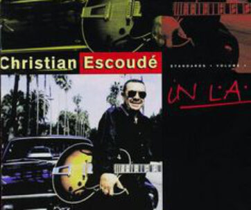 ESCOUDE, CHRISTIAN - IN L.A.