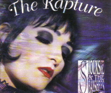 SIOUXSIE & THE BANSHEES - RAPTURE