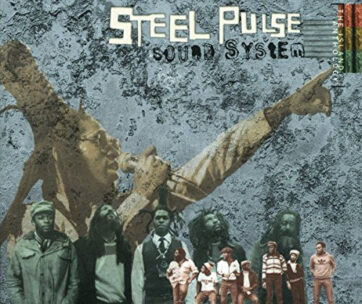 STEEL PULSE - SOUND SYSTEM/ISLAND ANTHO