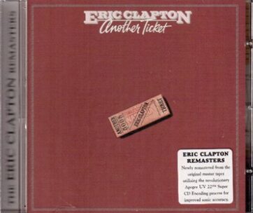 CLAPTON, ERIC - ANOTHER TICKET -REMASTERE