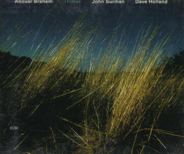 BRAHEM/SURMAN/HOLLAND - THIMAR