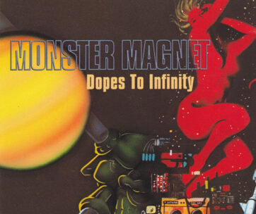 MONSTER MAGNET - DOPES TO INFINITY