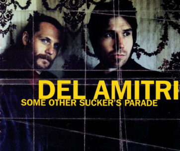 DEL AMITRI - SOME OTHER SUCKER'S PARAD