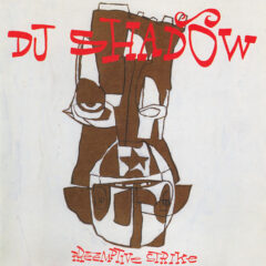 DJ SHADOW - PREEMPTIVE STRIKE