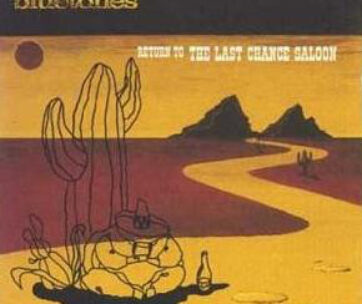 BLUETONES - RETURN TO THE LAST CHANCE