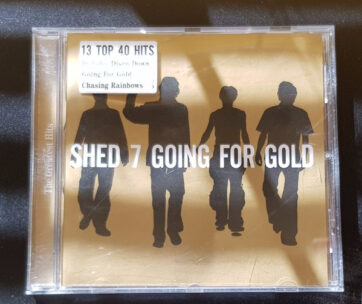 SHED SEVEN - GOING FOR GOLD