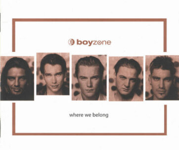 BOYZONE - WHERE WE BELONG