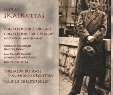 SKALKOTTAS, N. - CONCERTOS FOR 2 VIOLINS &