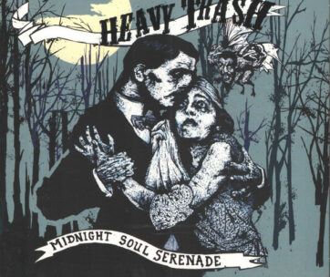 HEAVY TRASH - MIDNIGHT SOUL SERENADE