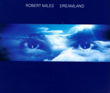 MILES, ROBERT - DREAMLAND